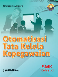 Image of OTOMATISASI TATA KELOLA KEPEGAWAIAN XI SMK K-13 YUDHISTIRA